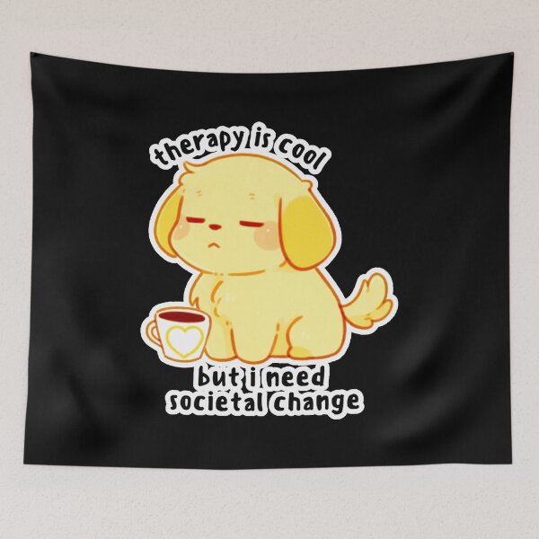 Item preview, Arwen Greystone - therapy is cool but i need societal change designed and sold by Newdlebobs.