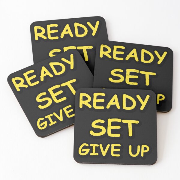 Item preview, Ready Set Give Up Comic Quote designed and sold by Idans.