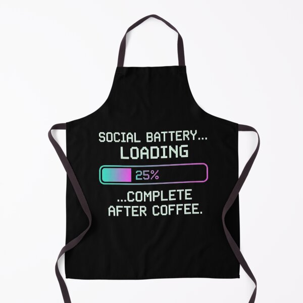 Item preview, Social Battery Loading Complete After Coffee designed and sold by PrimePrintLab.