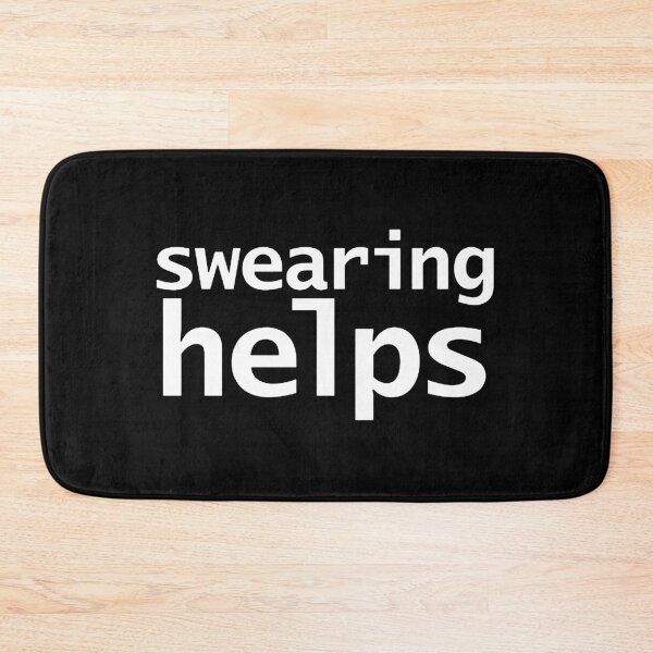 Item preview, Swearing Helps designed and sold by luellathrelkeld.