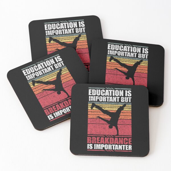 Item preview, Education Is Important But Breakdance Is Importanter designed and sold by GabbyKash.