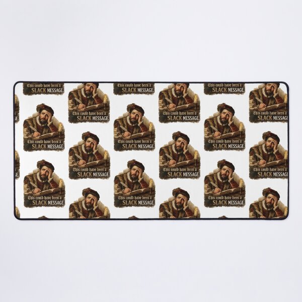 Item preview, This Could Have Been An Email Renaissance Art - Funny Office Meme designed and sold by eyesasdaggers.
