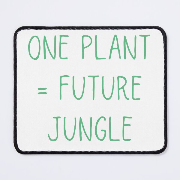 Item preview, One Plant Equals Future Jungle Plant Addicts designed and sold by HYPNK.