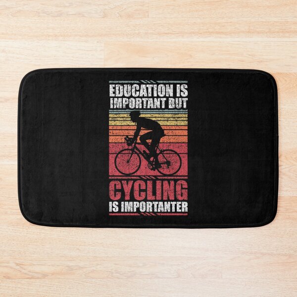 Item preview, Education Is Important But Cycling Is Importanter designed and sold by GabbyKash.