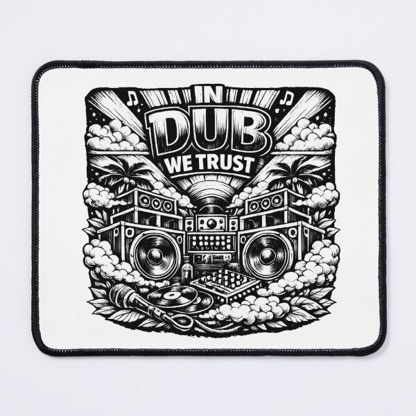 Item preview, IN DUB WE TRUST designed and sold by MAMPYBASS.