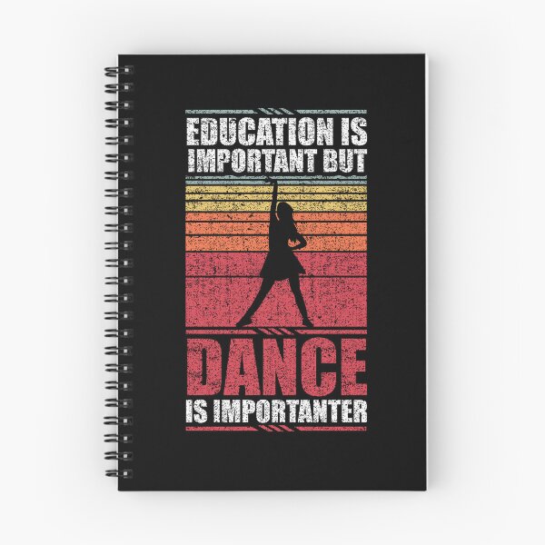 Item preview, Education Is Important But Dance Is Importanter  designed and sold by GabbyKash.