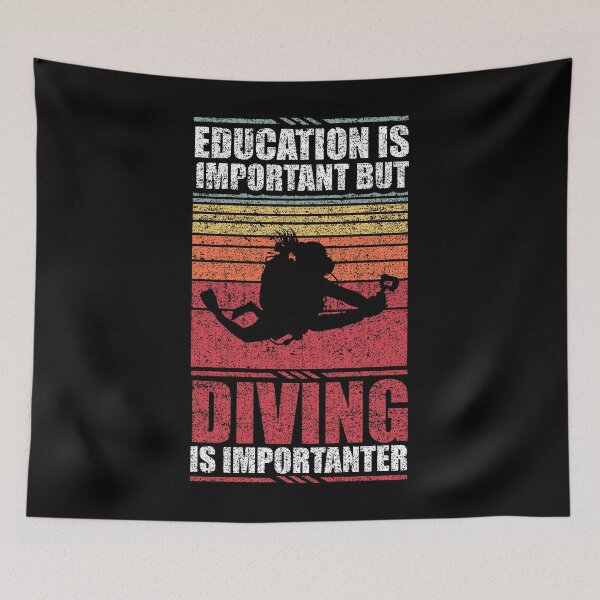 Item preview, Education Is Important But Diving Is Importanter designed and sold by GabbyKash.