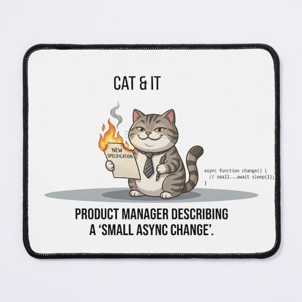 Item preview, Funny Product Manager Gift Small Async Change Cat PM  Developer Humor Shirt Programmer Cat Gift designed and sold by Dev Mode.