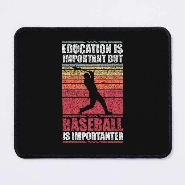 Item preview, Education Is Important But Baseball Is Importanter designed and sold by GabbyKash.