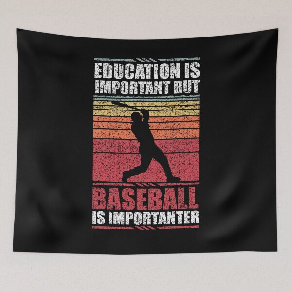 Item preview, Education Is Important But Baseball Is Importanter designed and sold by GabbyKash.