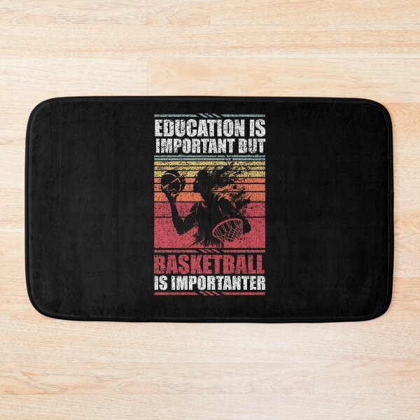 Item preview, Education Is Important But Basketball Is Importanter designed and sold by GabbyKash.