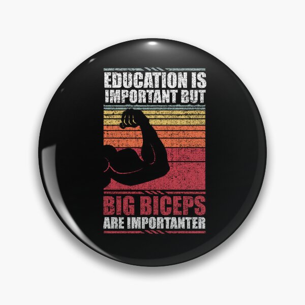 Item preview, Education Is Important But Big Biceps are Importanter designed and sold by GabbyKash.