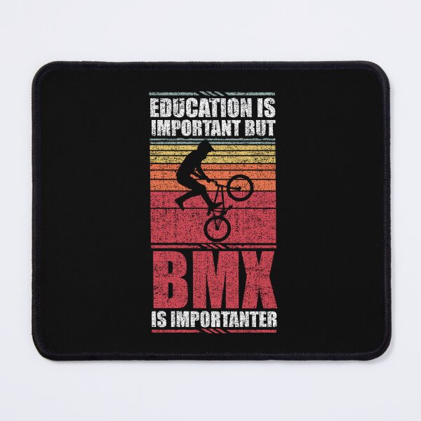 Item preview, Education Is Important But Bmx Is Importanter designed and sold by GabbyKash.