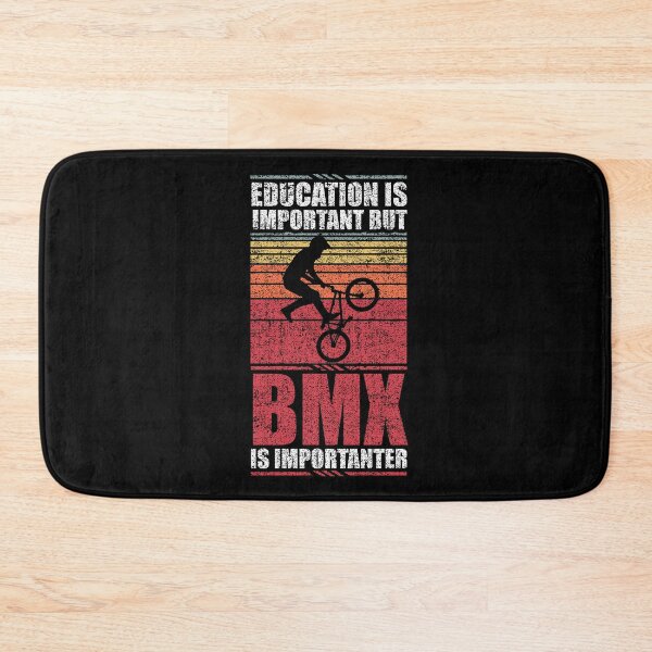 Item preview, Education Is Important But Bmx Is Importanter designed and sold by GabbyKash.