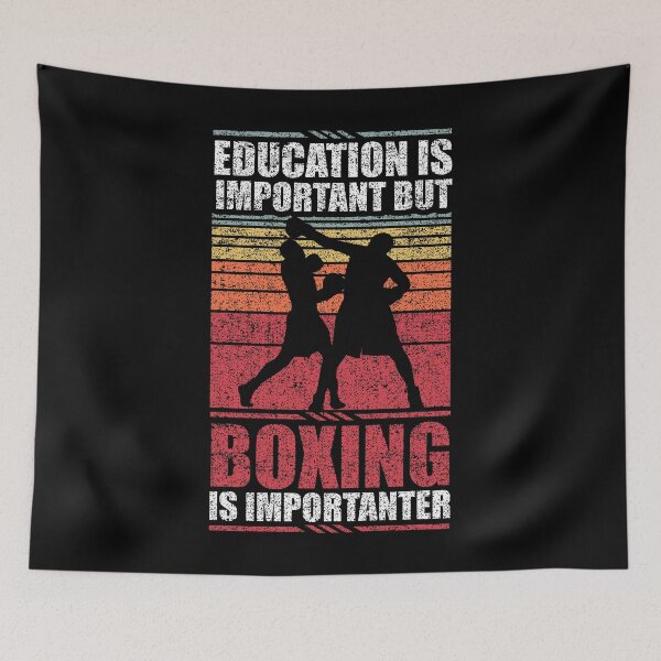 Item preview, Education Is Important But Boxing Is Importanter designed and sold by GabbyKash.