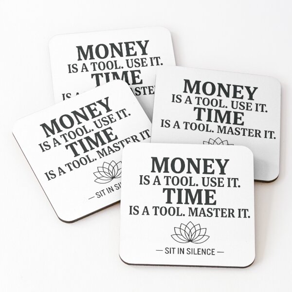 Item preview, Money Is A Tool Time Is A Tool designed and sold by SitInSilence24.