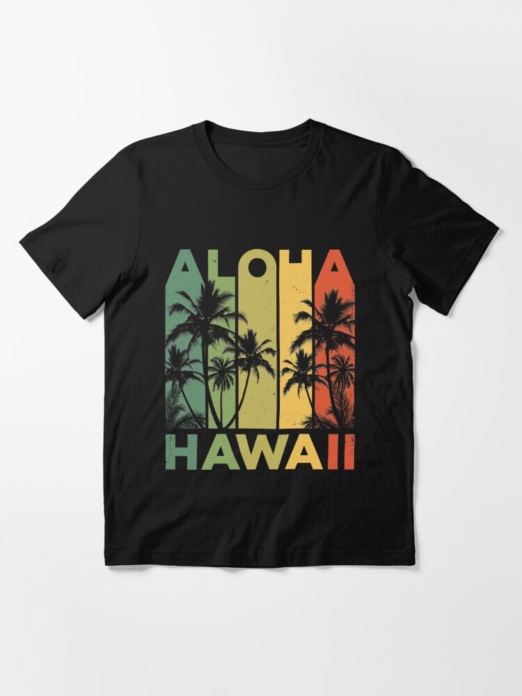 Aloha Hawaii Hawaiian Island T shirt Vintage 1980s Throwback Retro Gifts  Tees Men Women Kids | Essential T-Shirt