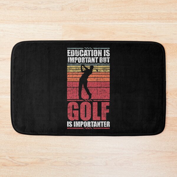 Item preview, Education Is Important But Golf Is Importanter designed and sold by GabbyKash.