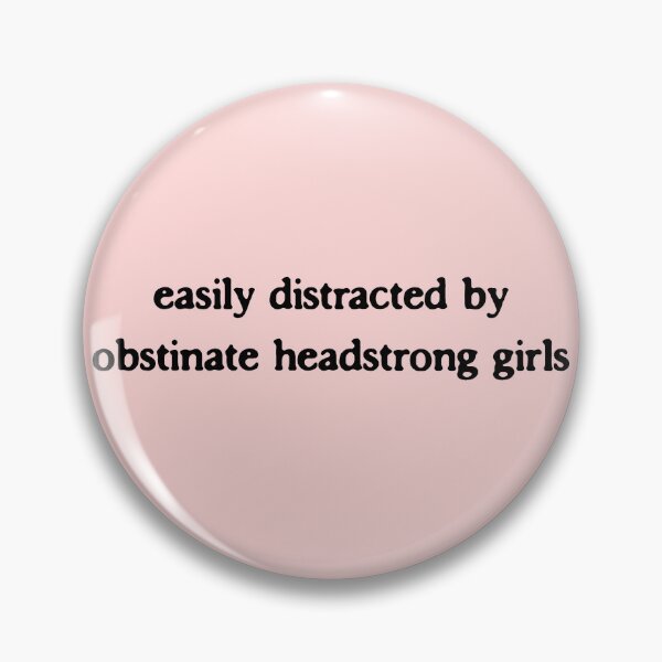 Item preview, Easily Distracted by Obstinate Headstrong Girls Funny Jane Austen designed and sold by FIREDesignsPOD.
