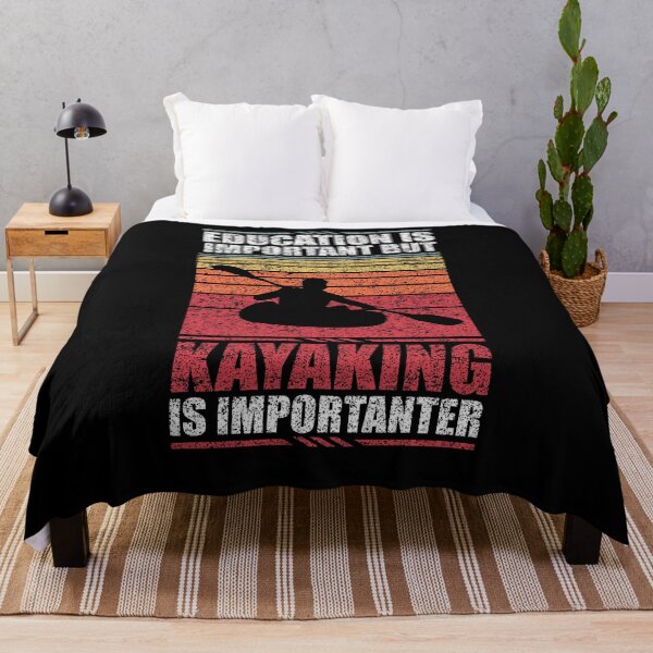 Item preview, Education Is Important But Kayaking Is Importanter designed and sold by GabbyKash.
