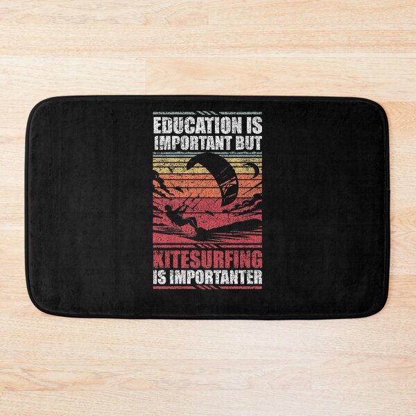 Item preview, Education Is Important But Kitesurfing Is Importanter designed and sold by GabbyKash.