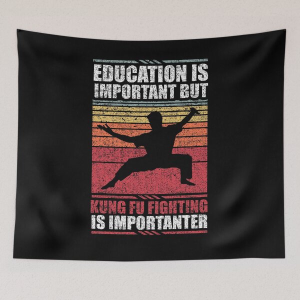 Item preview, Education Is Important But Kung Fu Fighting Is Importanter designed and sold by GabbyKash.