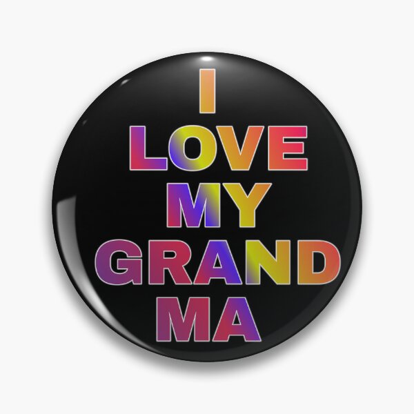Item preview, I Love My Grandma designed and sold by ZooStateofMind.