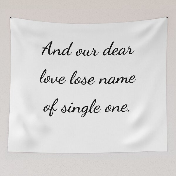 Item preview, "And our dear love lose name of single one," - handwriting black designed and sold by ariksworld.