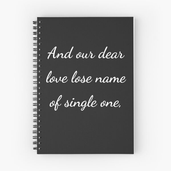 Item preview, "And our dear love lose name of single one," - handwriting white designed and sold by ariksworld.