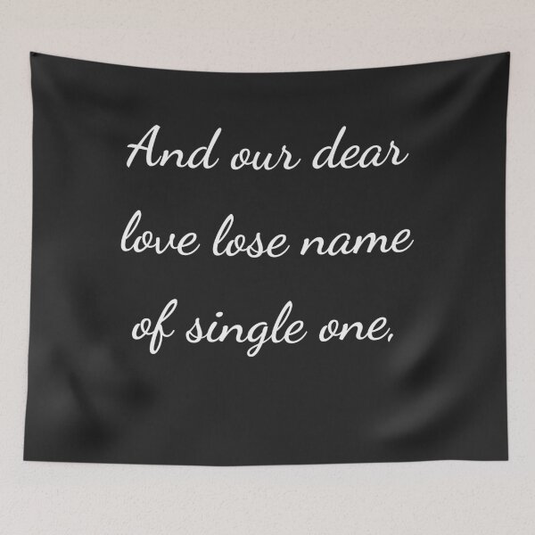Item preview, "And our dear love lose name of single one," - handwriting white designed and sold by ariksworld.