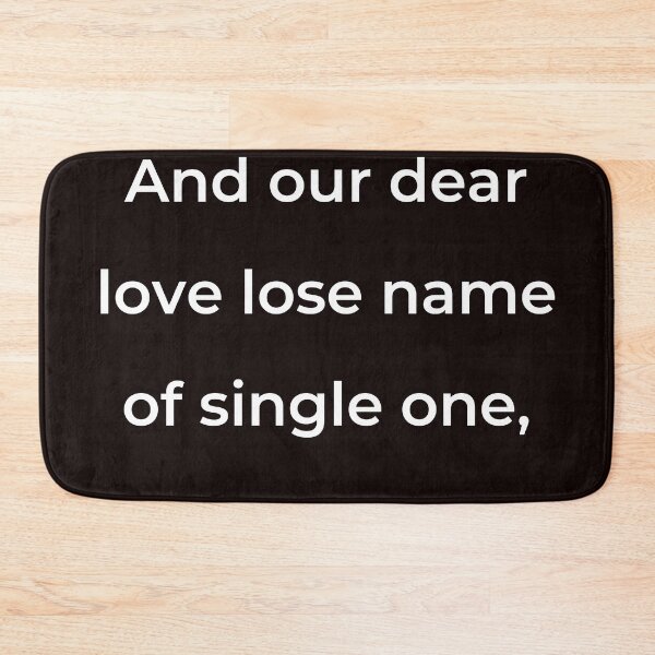 Item preview, "And our dear love lose name of single one," - print white designed and sold by ariksworld.