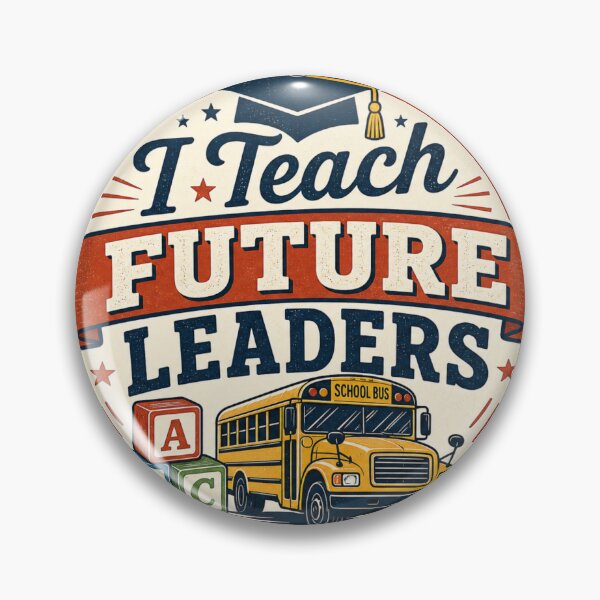Item preview, I Teach Future Leaders designed and sold by PlushFutura.