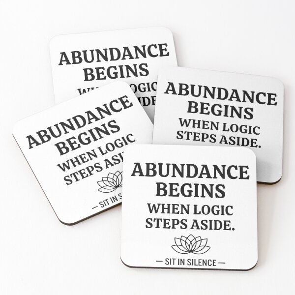 Item preview, Abundance Begins When Logic Steps designed and sold by SitInSilence24.
