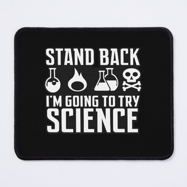 Item preview, Stand Back I’m Going To Try Science Funny Nerd Humor designed and sold by Ekonolotie.