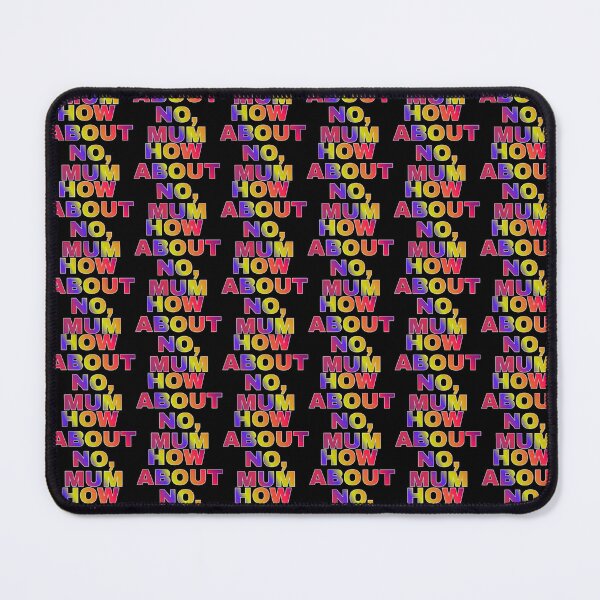 Item preview, How About No Mum designed and sold by ZooStateofMind.