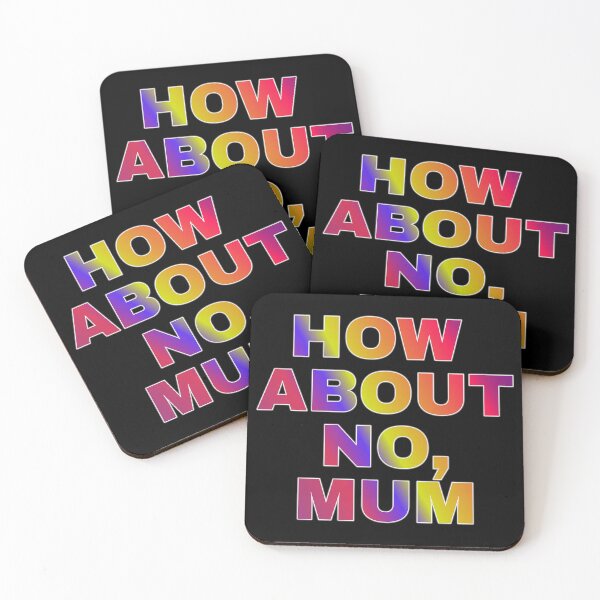 Item preview, How About No Mum designed and sold by ZooStateofMind.