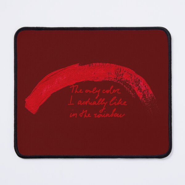 Item preview, The only color I actually like in the rainbow red brush stroke handwritten joke designed and sold by TanalyFlowers.