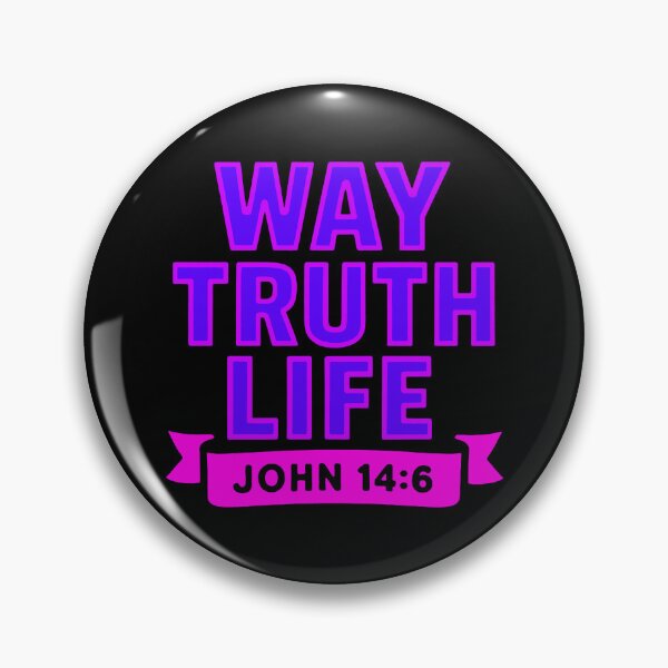 Item preview, John 14:6 Way Truth Life designed and sold by plushism.