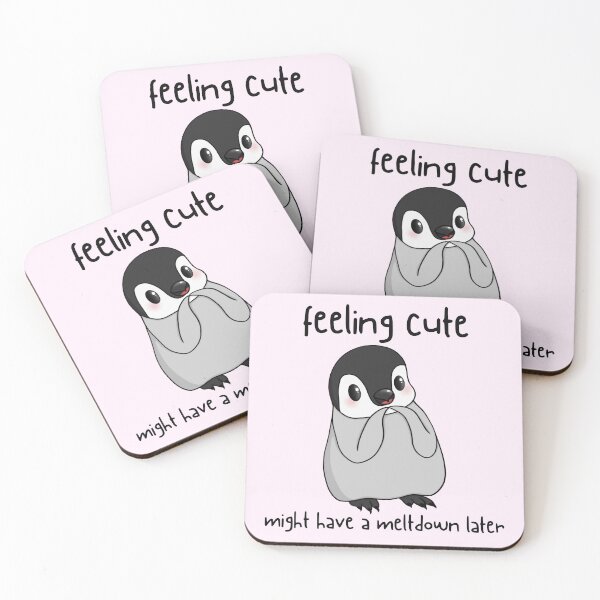 Item preview, Feeling Cute Might Have a Meltdown Later Penguin designed and sold by bloomintoyoubiy.