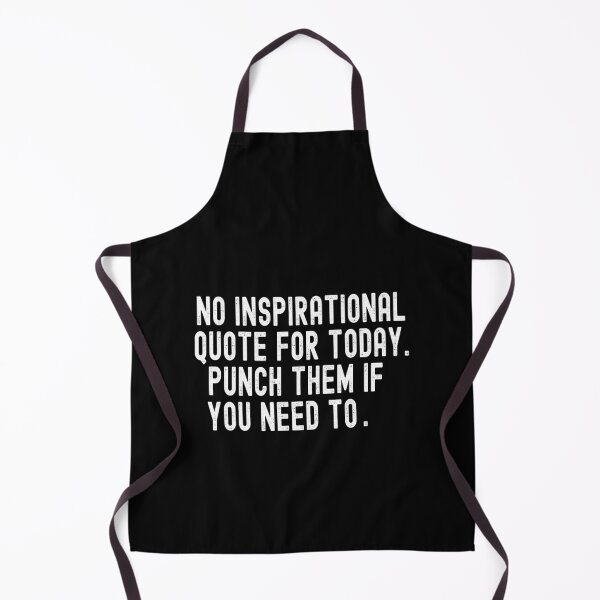 Item preview, No Inspirational Quote For Today Punch Them If You Need To designed and sold by Jokerstyle.
