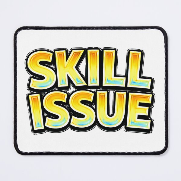 Item preview, SKILL ISSUE Funny Gamer Typography designed and sold by Mac Sketches.