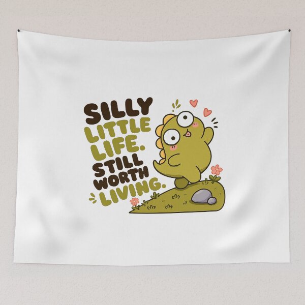 Item preview, Silly Little Life. Still Worth Living. designed and sold by rchu-store.