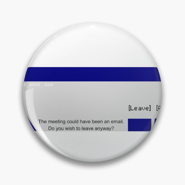 Item preview, Retro Windows 95 This Meeting Could Have Been An Email Sticker designed and sold by RetroSystemCo.