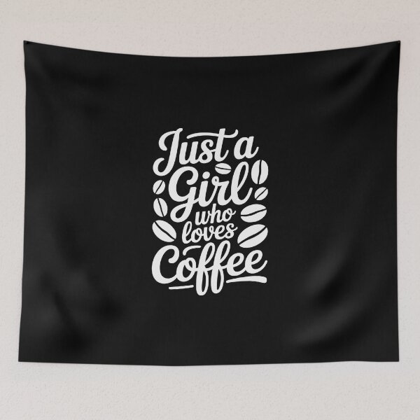 Item preview, Just a Girl Who Loves Coffee designed and sold by jkrphoto.