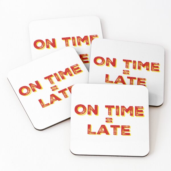 Item preview, On Time = Late - Marine Corps  designed and sold by OohRahOriginals.