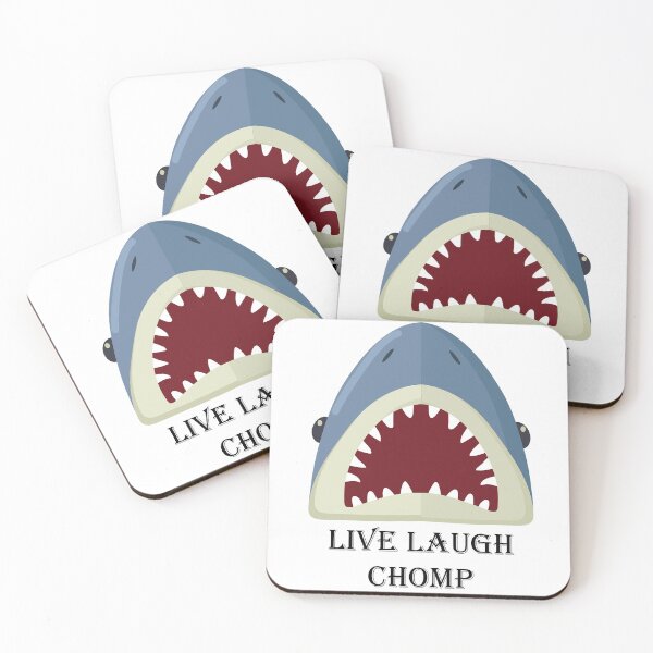 Item preview, Live Laugh Chomp Shark designed and sold by abxxyz123.