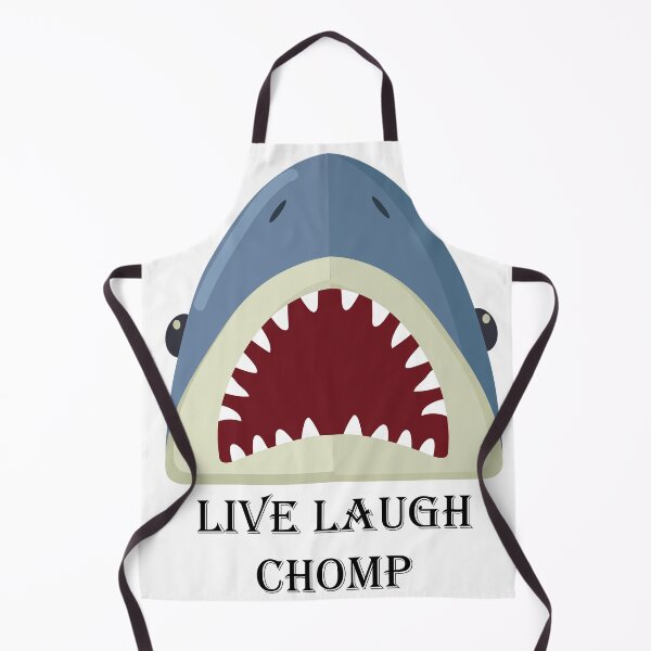 Item preview, Live Laugh Chomp Shark designed and sold by abxxyz123.