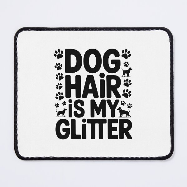 Item preview, Dog Hair Is My Glitter designed and sold by jkrphoto.