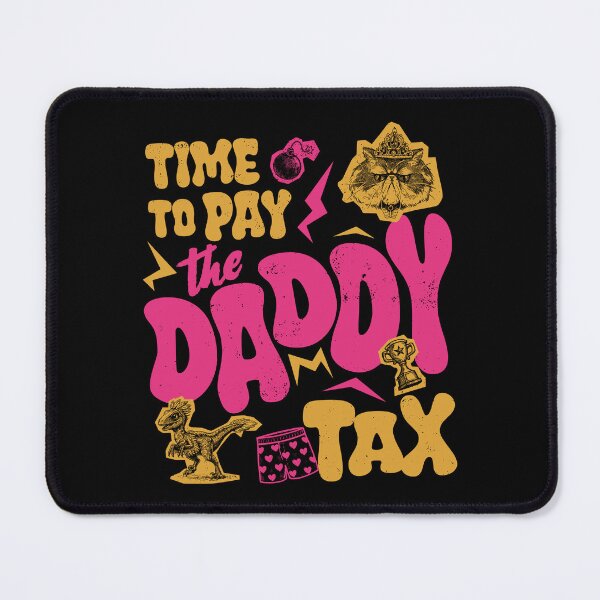 Item preview, Dungeon Crawler Carl Time To Pay Daddy Tax designed and sold by Jalkaouita.