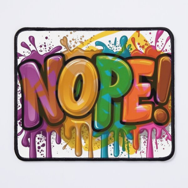Item preview, NOPE! - The Bold and Colorful Expression of Refusal designed and sold by gokhanuzen.